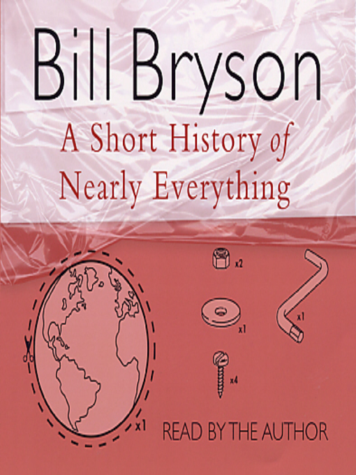 Nimiön A Short History of Nearly Everything lisätiedot, tekijä Bill Bryson - Saatavilla